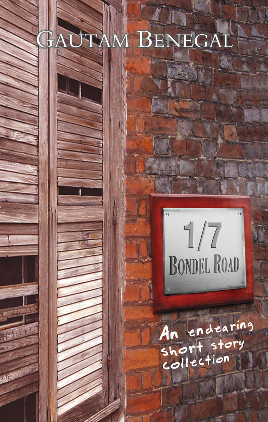 1/7 Bondel Road: An Endearing Short Story Collection