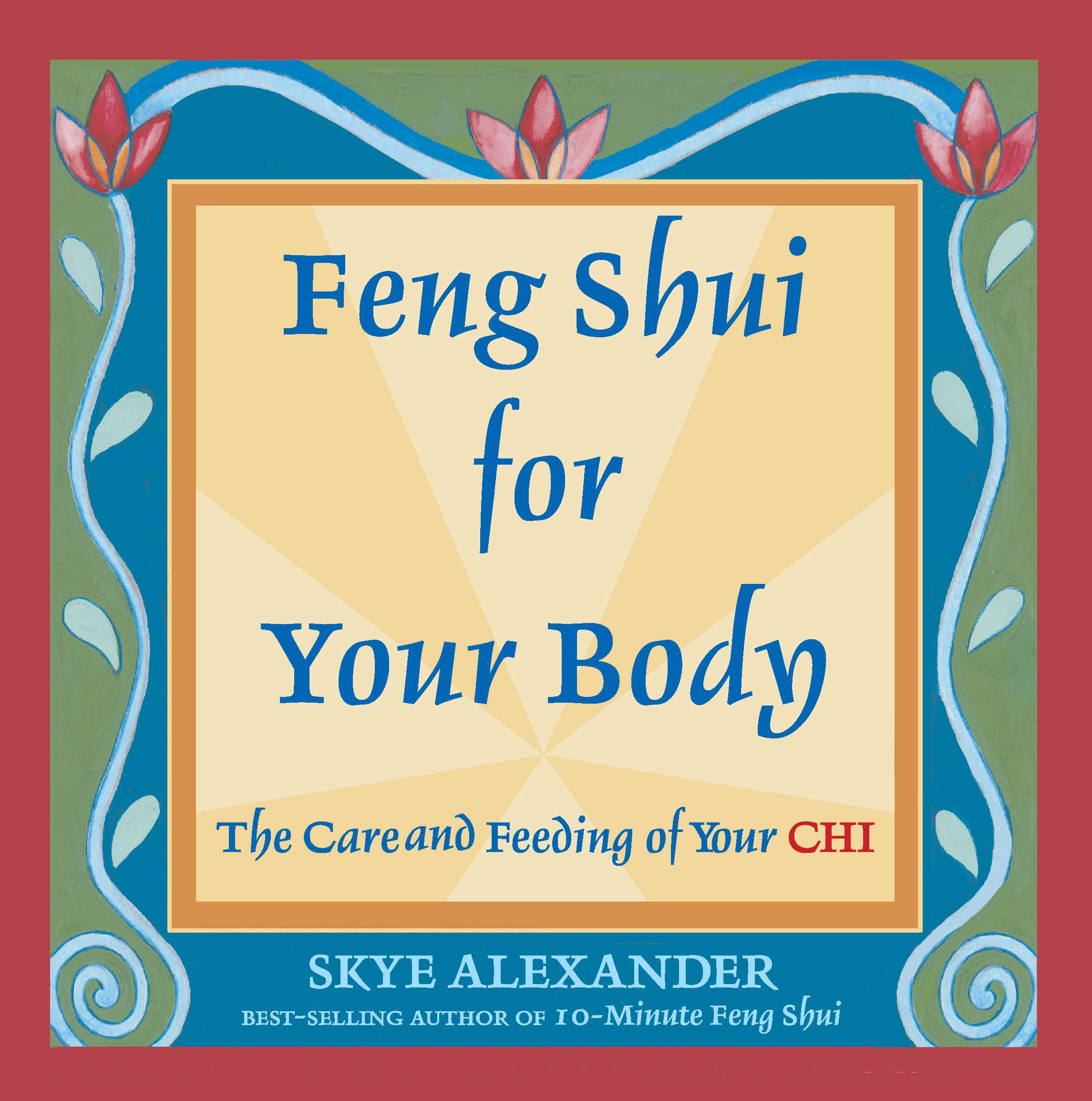 Feng Shui For Your Body