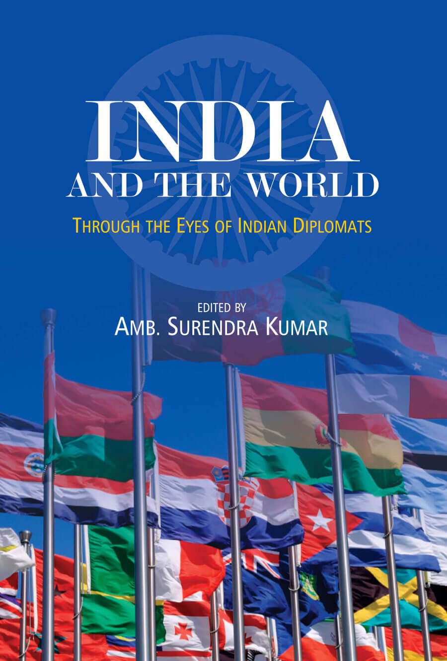 India And The World: Through The Eyes Of Indian Diplomats