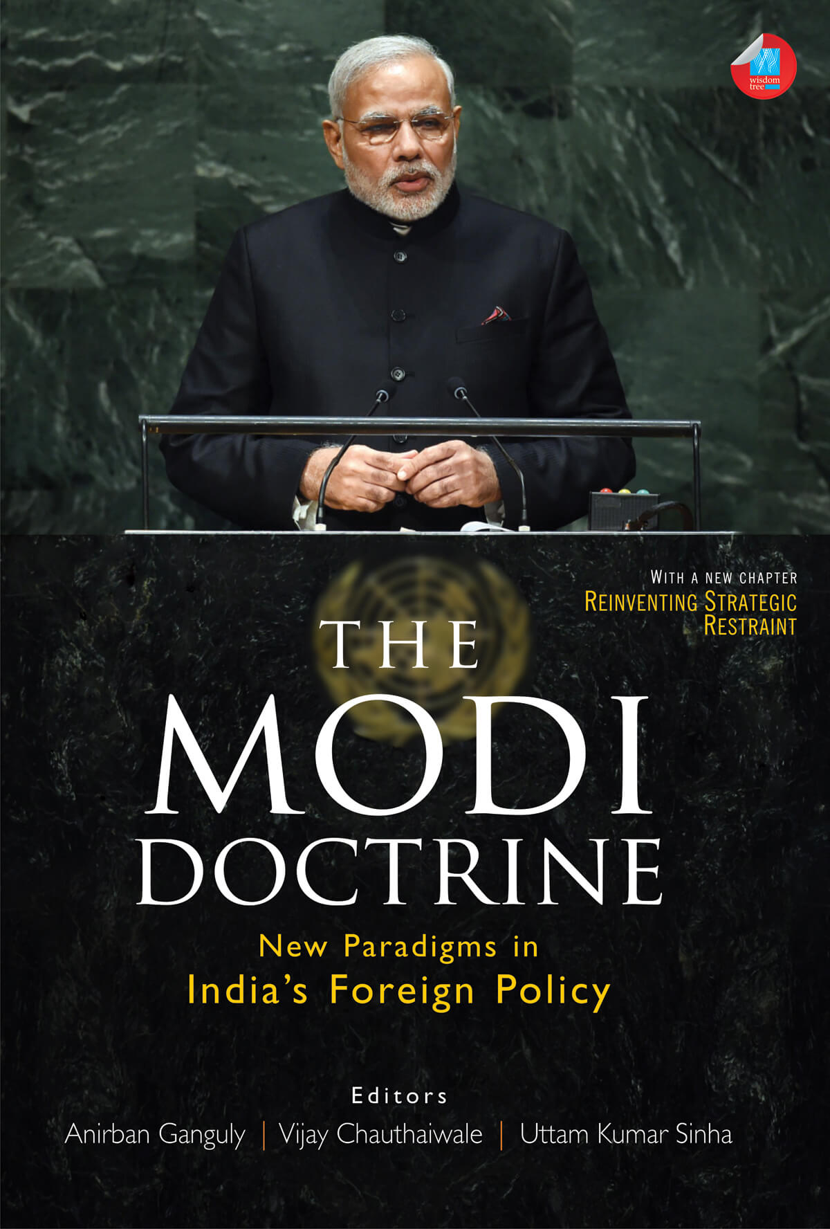 The Modi Doctrine: New Paradigms In India’S Foreign Policy