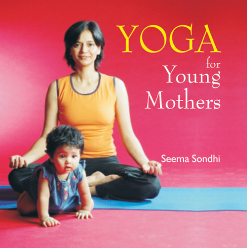 Yoga For Young Mothers