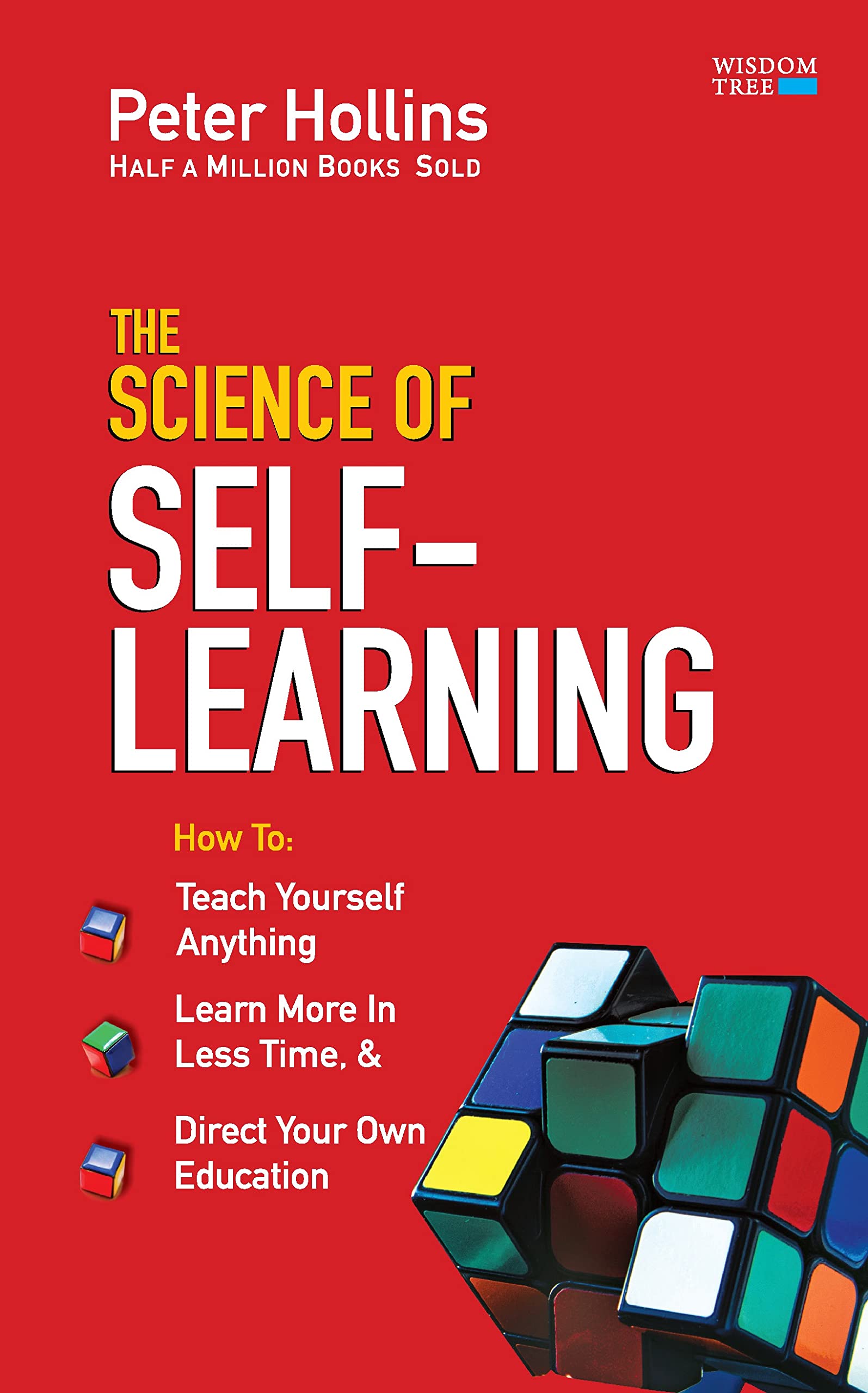 The Science Of Self-Learning