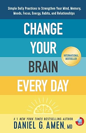 Change Your Brain Every Day