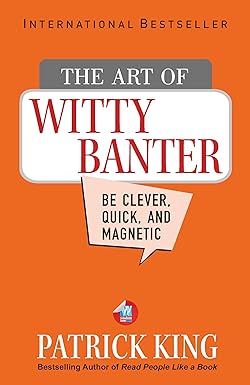 The Art Of Witty Banter