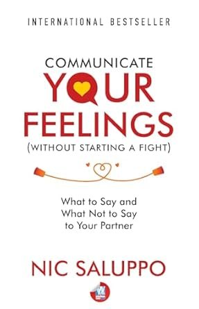 Communicate Your Feelings